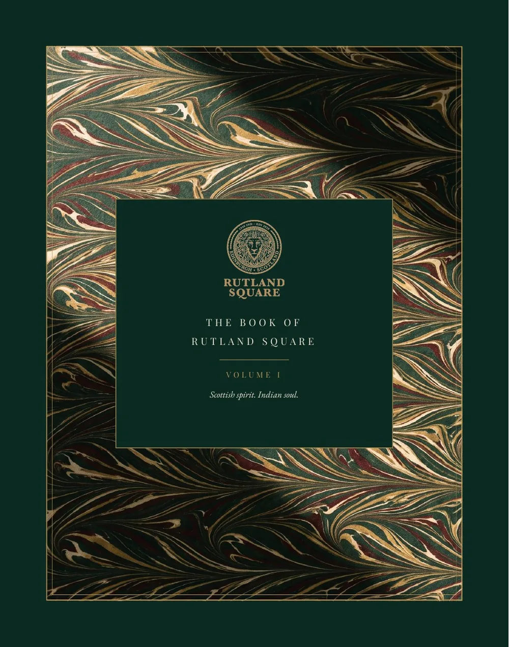 Cover of The Book of Rutland Square, Volume I: a dark green panel with the Rutland Square lion seal and the title, framed by marbled paper in green, gold and cream, with the line “Scottish spirit. Indian soul.”